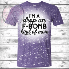 Load image into Gallery viewer, Fbomb Mom Bleached Tshirt - RoseCreationsLLC