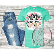 Load image into Gallery viewer, Would You Like Some Sugar Tshirt - RoseCreationsLLC
