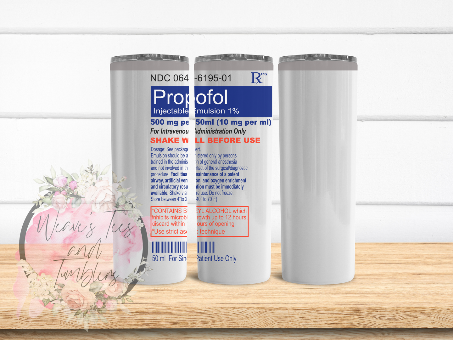 Propofol Tumbler - Weaves Tees and Tumblers